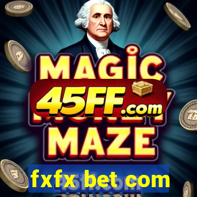 fxfx bet com